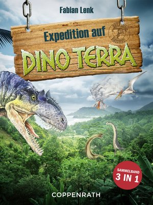 cover image of Expedition auf Dino Terra--Sammelband 3 in 1